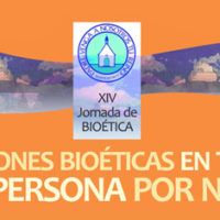 XIV Jornada De Bioética: Cuestiones Bioéticas En Torno A La Persona Por Nacer