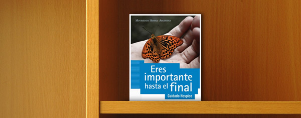 "Eres importante hasta el final", el primer libro publicado por los Hospices